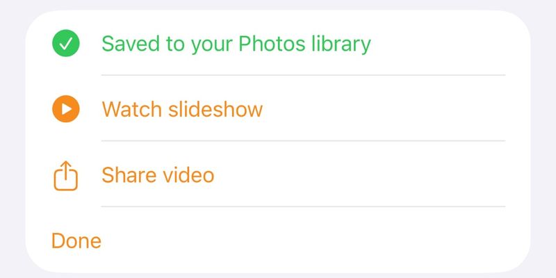 iPhone export card: a green tick beside Saved to your Photos library, then Watch slideshow, Share video and Done.
