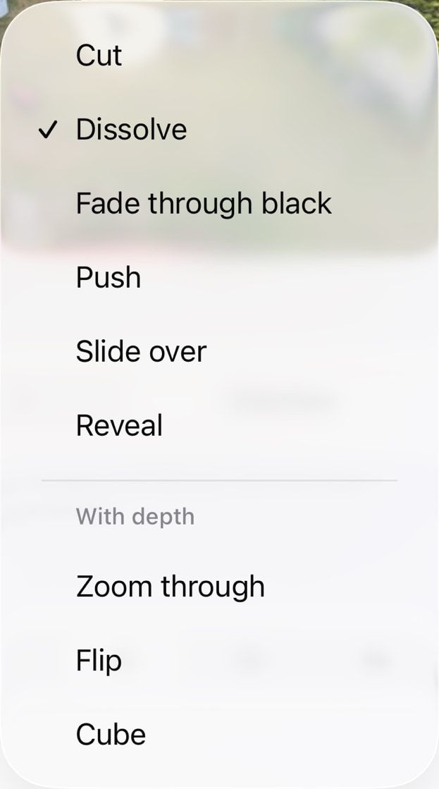 iPhone Transition menu: Cut, Dissolve (ticked), Fade through black, Push, Slide over and Reveal, then With depth: Zoom through, Flip and Cube.
